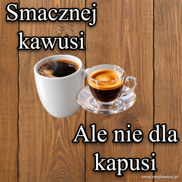 Ale nie dla kapusi